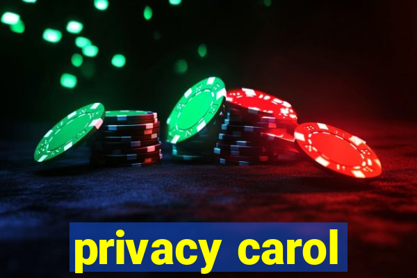 privacy carol